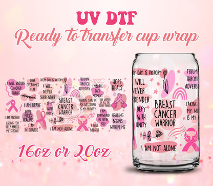 UV DTF Cup Wrap - Ready to Transfer  Cancer Awareness Design - 16oz and 20oz Prints - Libbey Glass Can - Customizable