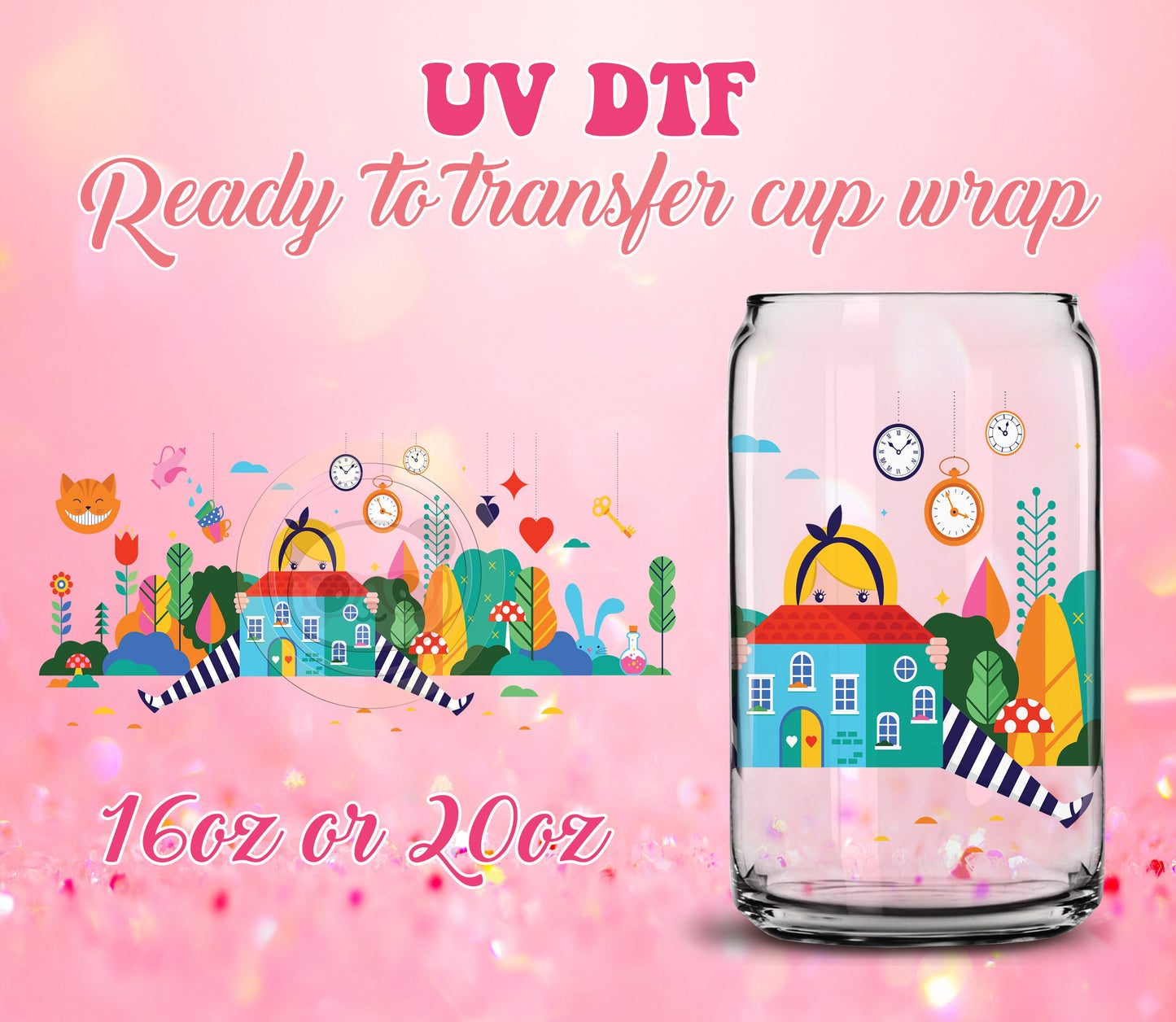 UV DTF Cup Wrap - Ready to Transfer  Alice Inspired Design DIY 16oz and 20oz Prints - Libbey Glass Can - Customizable