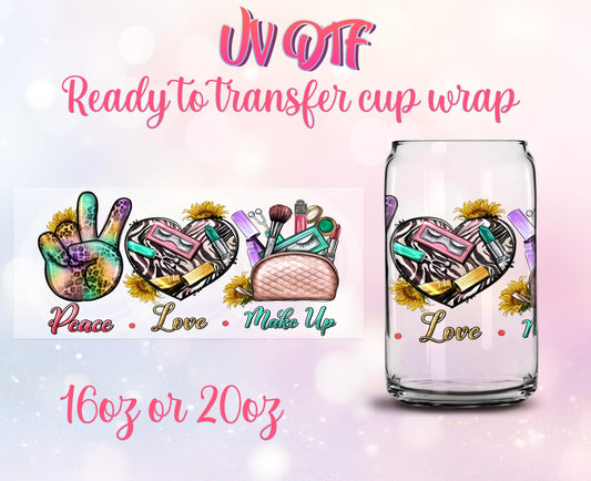 UV DTF Cup Wrap - Ready to Transfer - Peace Love Makeup - Mua Design DIY 16oz and 20oz Prints - Libbey Glass Can - Customizable