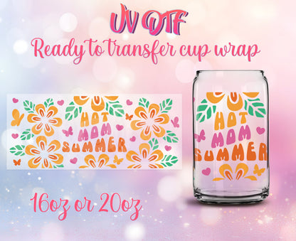 UV DTF Cup Wrap - Ready to Transfer  Hot Mom Summer 2 Design DIY 16oz and 20oz Prints - Libbey Glass Can - Customizable