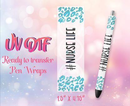 UV DTF Pen Wraps - Ready to Apply - Nurse Life Design Prints - DIY Pen Decal - Customizable
