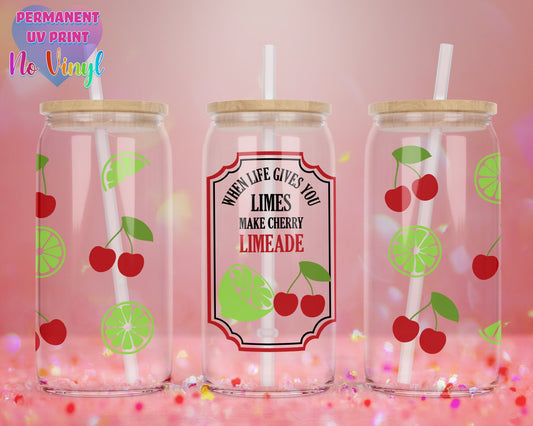 UVDTF Customized Glass Cup 16oz - When Life Gives You Limes Make Cherry Limeade Design - Bamboo Lid - Customized Gifts