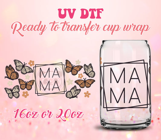 UV DTF Cup Wrap - Ready to Transfer  Mama Butterfly Design DIY 16oz and 20oz Prints - Libbey Glass Can - Customizable