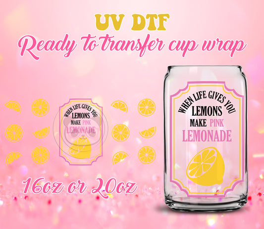 UV DTF Cup Wrap - Ready to Transfer  Pink Lemonade DIY 16oz and 20oz Prints - Libbey Glass Can - Customizable