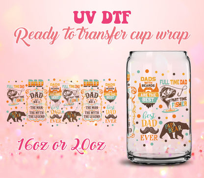 UV DTF Cup Wrap - Ready to Transfer  Best Dad Ever - Father's Day DIY 16oz and 20oz Prints - Libbey Glass Can - Customizable