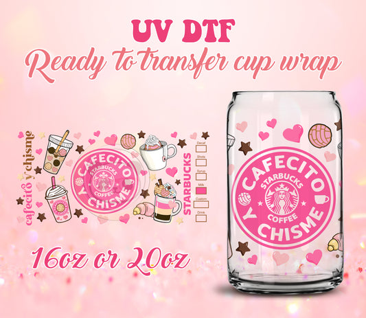 UV DTF Cup Wrap - Ready to Transfer  Cafecito y Chisme - Coffee DIY 16oz and 20oz Prints - Libbey Glass Can - Customizable
