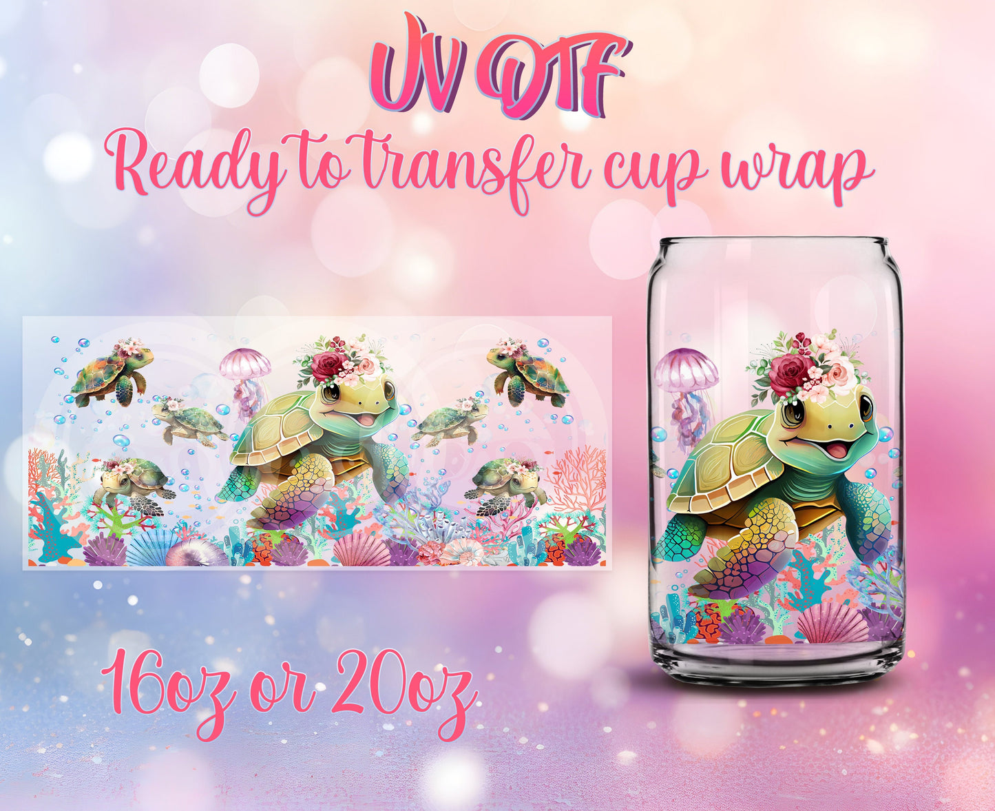 UV DTF Cup Wrap - Ready to Transfer  Sea Turtle Design DIY 16oz and 20oz Prints - Libbey Glass Can - Customizable