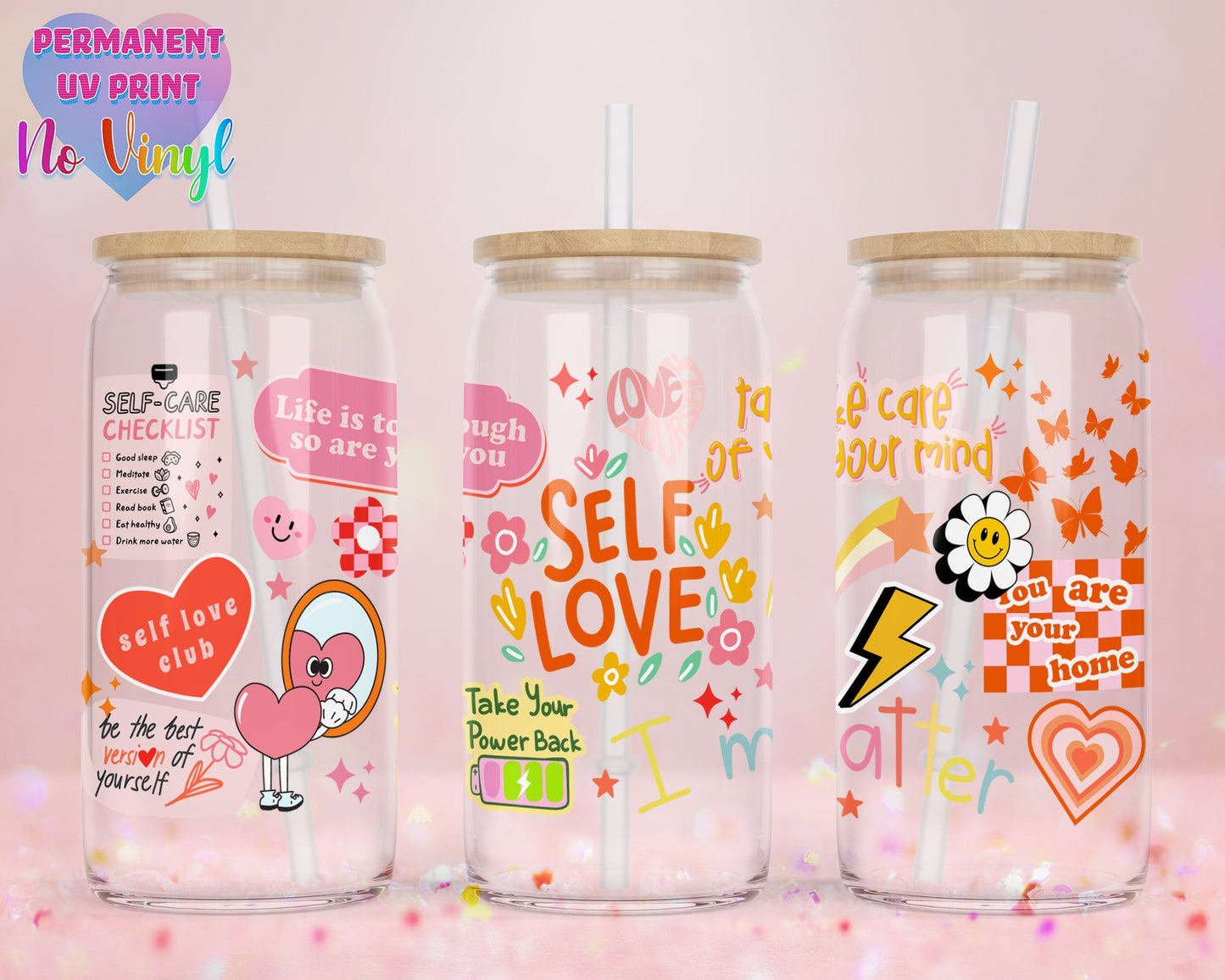 UVDTF Customized Glass Cup 16oz - Self Love Design - Clear or Frosted - Bamboo Lid - Customized Gifts