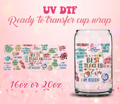 UV DTF Cup Wrap - Ready to Transfer  Best Teacher Gift DIY 16oz and 20oz Prints - Libbey Glass Can - Customizable