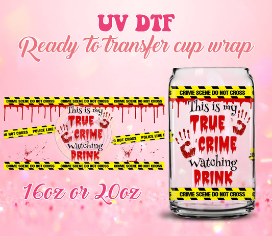 UV DTF Cup Wrap - Ready to Transfer  True Crim3 - Halloween Design - 16oz and 20oz Prints - Libbey Glass Can - Customizable