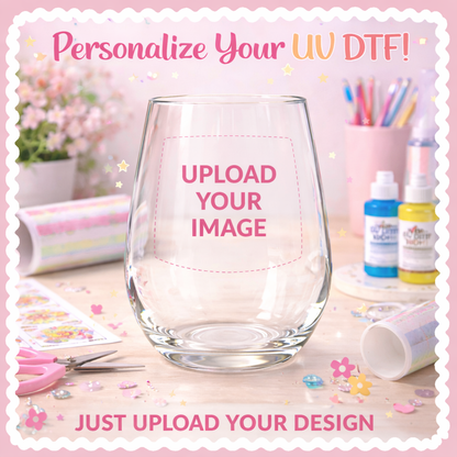 Custom UV DTF Decals - Ready to Apply - Your Own Design Prints - DIY Decal - Customizable