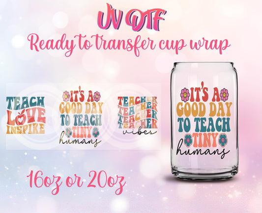 UV DTF Cup Wrap - Ready to Transfer - Teacher Gift DIY 16oz and 20oz Prints - Libbey Glass Can - Customizable