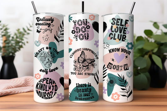 Self Love Design 20oz Skinny Tumbler - Custom Design Travel Mug - Personalized Gift