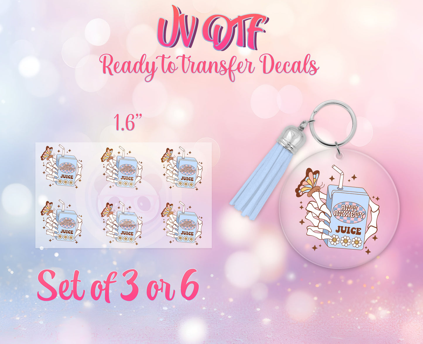 UV DTF Ready to Apply Keychain Transfers - Anti-Anxiety Juice - Mental Health Design Prints - DiY Acrylic MDF keychain Decal - Customizable