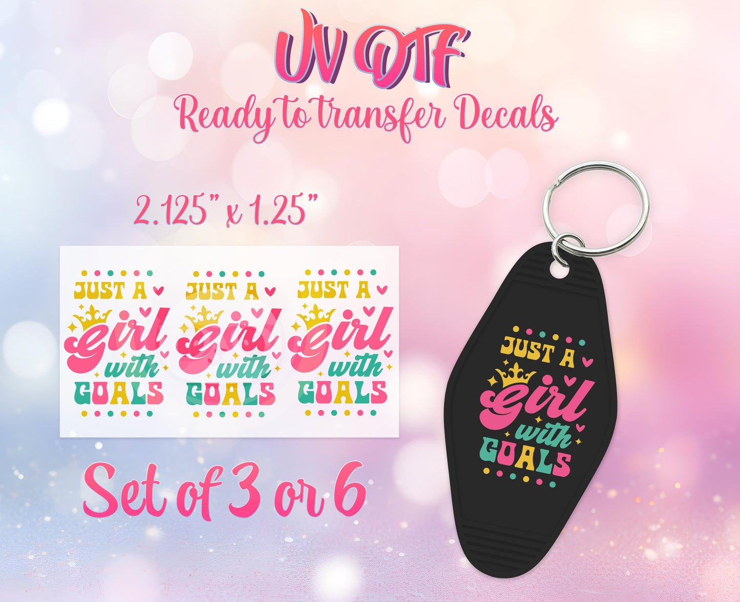 UV DTF Ready to Apply Keychain Transfers -Just A Girl With Goals - Boss Babe Design Print- DIY Retro Motel Keychain Decal- Customizable