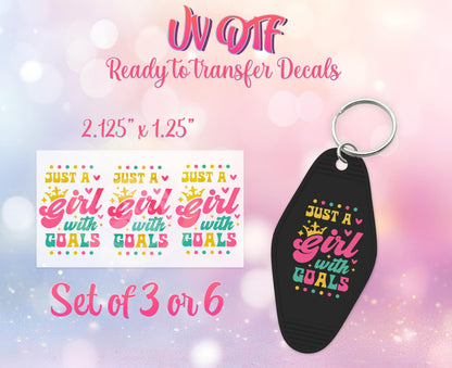 UV DTF Ready to Apply Keychain Transfers -Just A Girl With Goals - Boss Babe Design Print- DIY Retro Motel Keychain Decal- Customizable